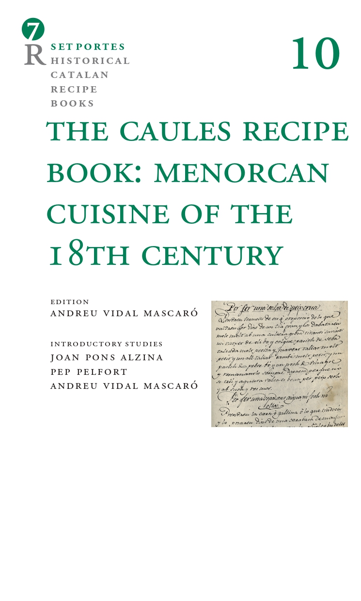 The Caules recipe book menorcan cuisine of the 18th century.
