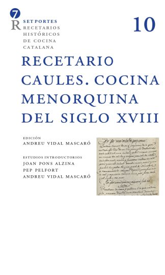 Recetario Caules. Cocina menorquina del siglo XVIII